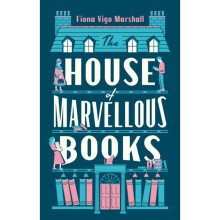 The House of Marvellous Books - Fiona Vigo Marshall - book