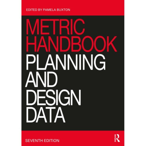 Metric Handbook : Planning and Design Data -  - book