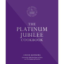 The Platinum Jubilee Cookbook : Recipes and stories from Her Majesty's Representatives around the world - Ameer Kotecha - book