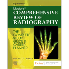 Mosby's Comprehensive Review of Radiography : The Complete Study Guide and Career Planner - William J. MA R (Associate Dean Department of Health