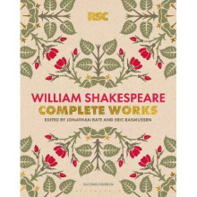 The RSC Shakespeare: The Complete Works