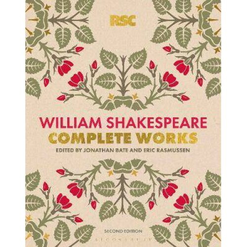 The RSC Shakespeare: The Complete Works