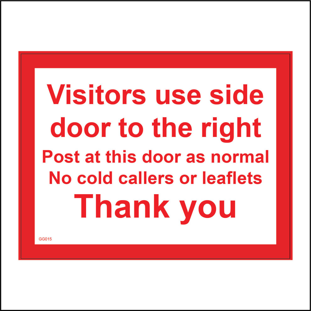 (300 x 200mm - 12 x 8, I - Clear Reversed Sticker / Sav - See Through) GG015 Visitors Use Side Door Post  As Normal No Cold Callers Sign Deliveries  6-image-OPC-P976GNR-NEW