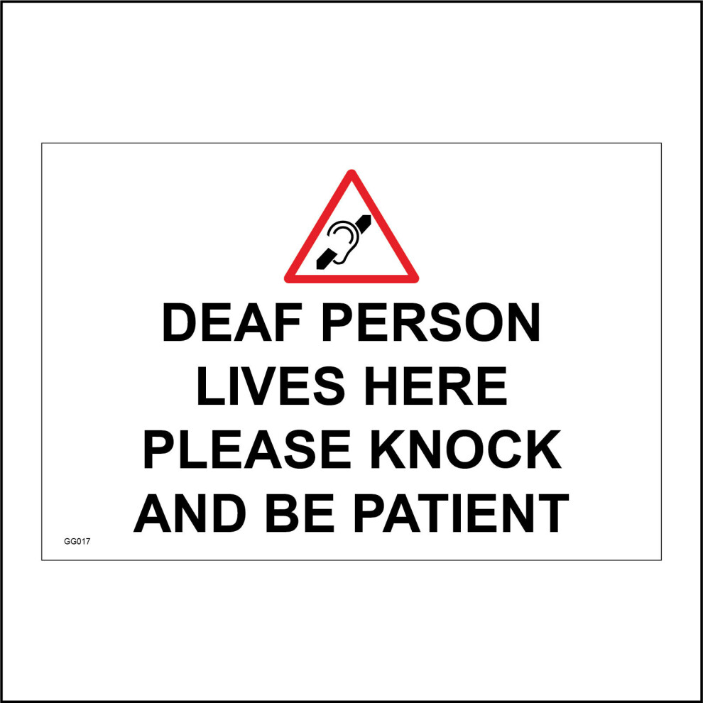 (400 x 300mm - 16 x 12, C - Dibond / Composite Aluminium) GG017 Deaf Person Lives Here Please Knock And Be Patient Sign Hearing Impared 600mm x 450mm-image-OPC-P976NM9-NEW