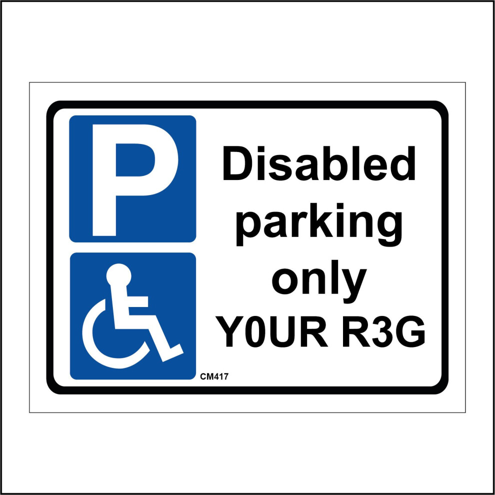 (400 x 300mm - 16 x 12, I - Clear Reversed Sticker / Sav - See Through) CM417 Disabled Parking Only Sign Your Choice Reg Plate Details Words Numbers-image-OPC-P976WWD-NEW
