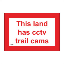 (200 x 150mm - 8 x 6, D - 1mm Pvc Foamex) CT086 This Land Has CCTV Trail Cams Sign Property Countryside Wildlife Nature 600mm x 450mm B - Magnetic - Vehicle Grade