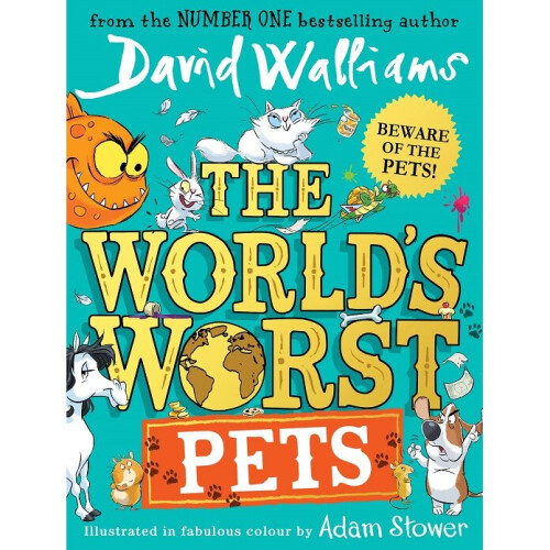 The World's Worst Pets by David Walliams