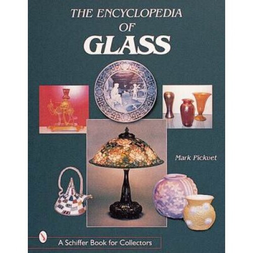 The Encyclopedia of Glass