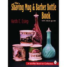 The Shaving Mug and Barber Bottle Book