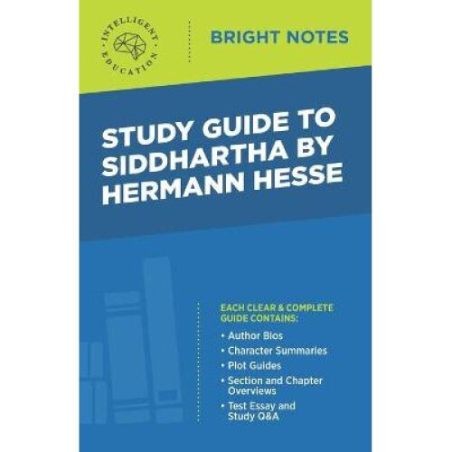 Study Guide to Siddhartha by Hermann Hesse Bright Notes