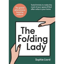 The Folding Lady: Tools & tricks to make the most of your space & find after value in your home