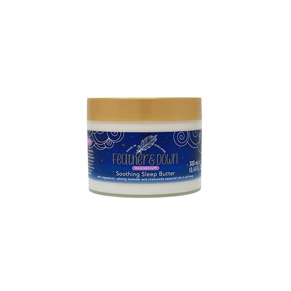 Feather & Down Magnesium Soothing Sleep Butter (300ml) - With magnesium, calming lavender & chamomile essential oils to aid sleep. Vegan Friendly
