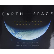 Earth and Space: Photographs from the Archives of NASA (NASA X Chronicle Books)