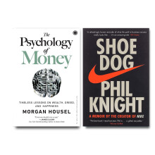 The Psychology of Money + Shoe Dog: A Memoir