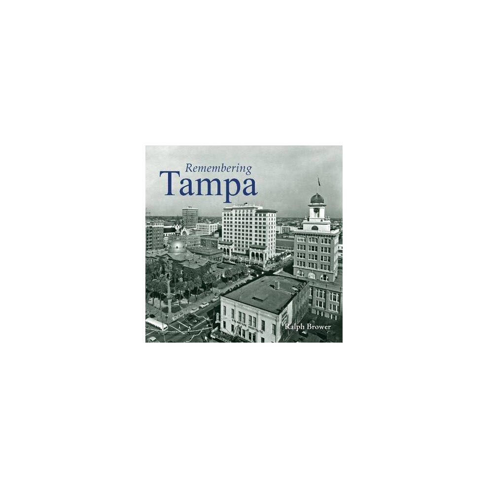 Remembering Tampa