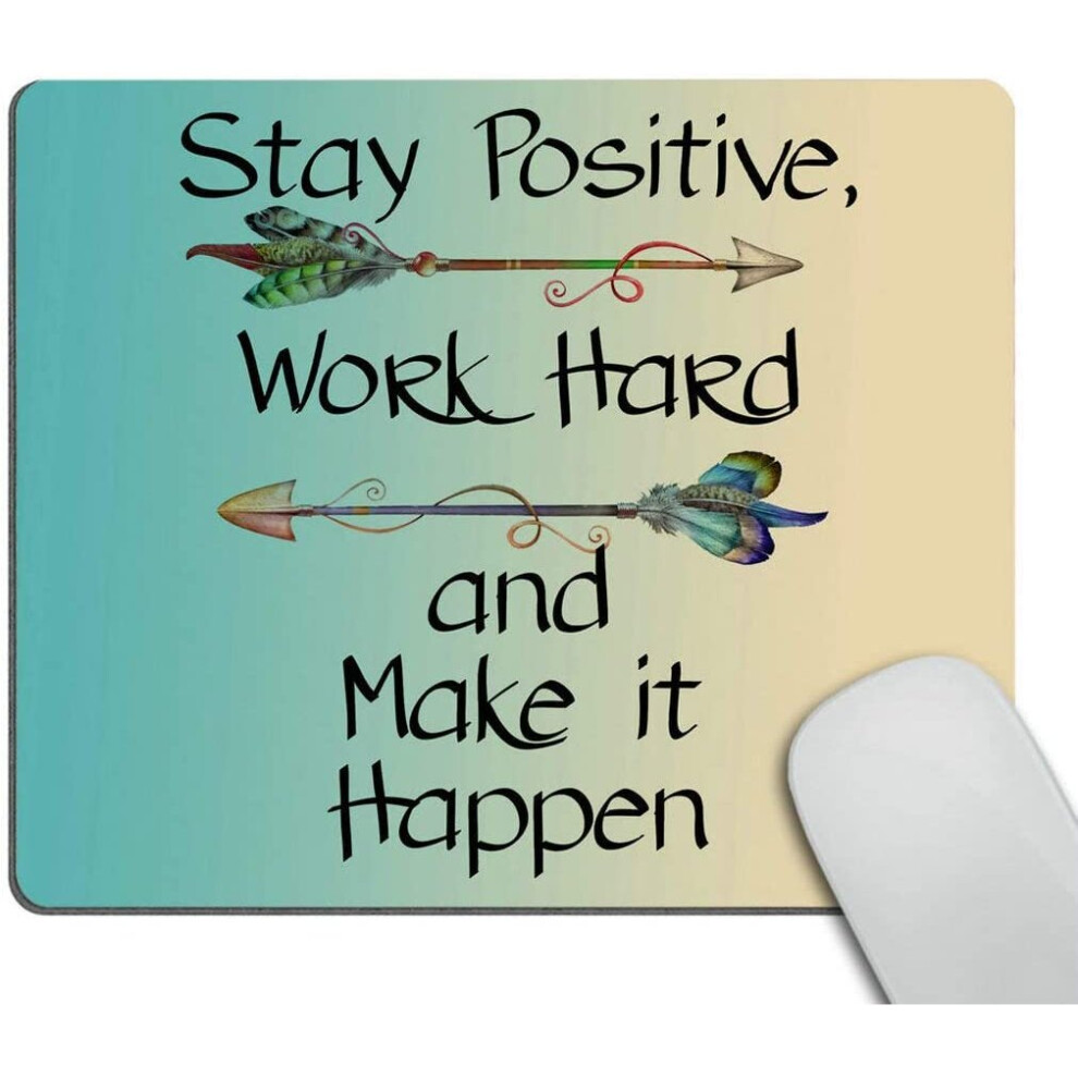 Wasach Gaming Mouse Pad Custom,Stay Positive Work Hard And Make It Happen Motivational Sign Inspirational Quote Mouse Pad... 4876573694450