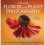 Creative Flower and Plant Photography 1
