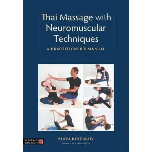 Thai Massage with Neuromuscular Techniques