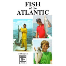 Fish of the Atlantic Hancock House Fishing