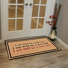 (DM196 I Will Not Be) Door Mat Indoor Outdoor Rubber Back Matting 40x70cm