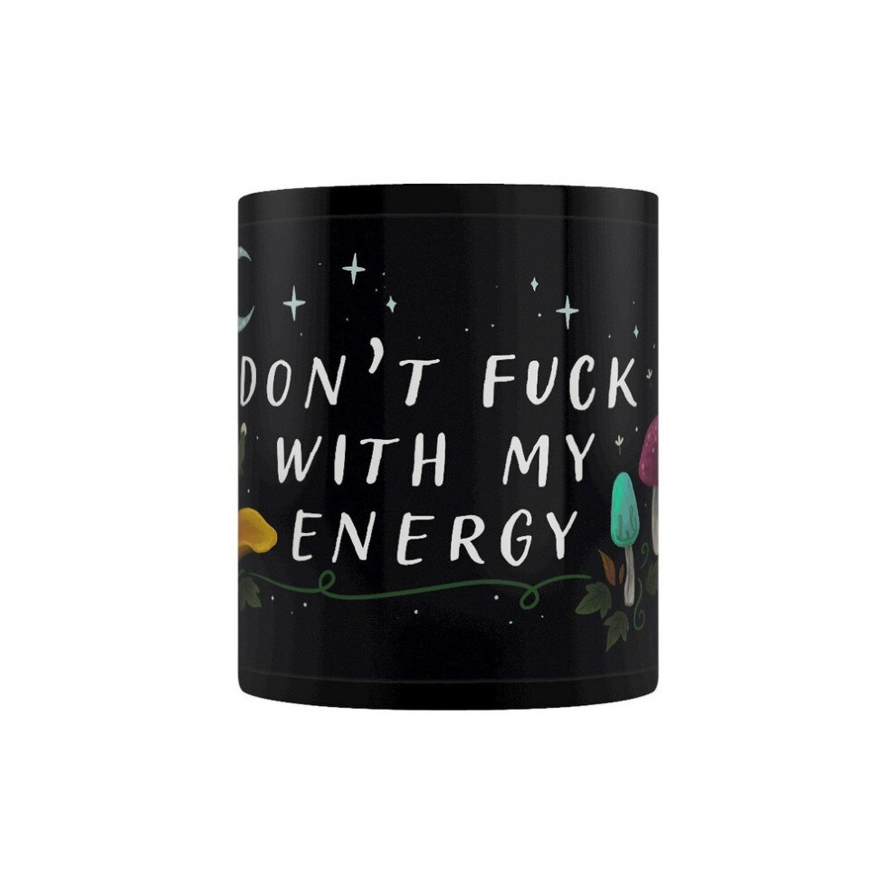 Grindstore Dont Fuck With My Energy Mug