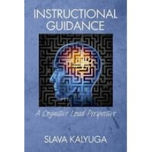 Instructional Guidance A Cognitive Load Perspective