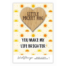 You Make My Life Brighter Little Pocket Hug Wish Token Keepsake Gift Idea