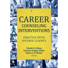 Career Counseling Interventions Practice with Diverse Clients