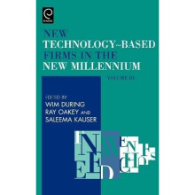 New Technology Based Firms in the New Millennium Volume III 3 New TechnologyBased Firms