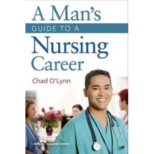 A Man's Guide to a Nursing Career