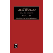 New Directions in Urban Sociology 4 Research in Urban Sociology New Directions in Urban Sociology Vol 4