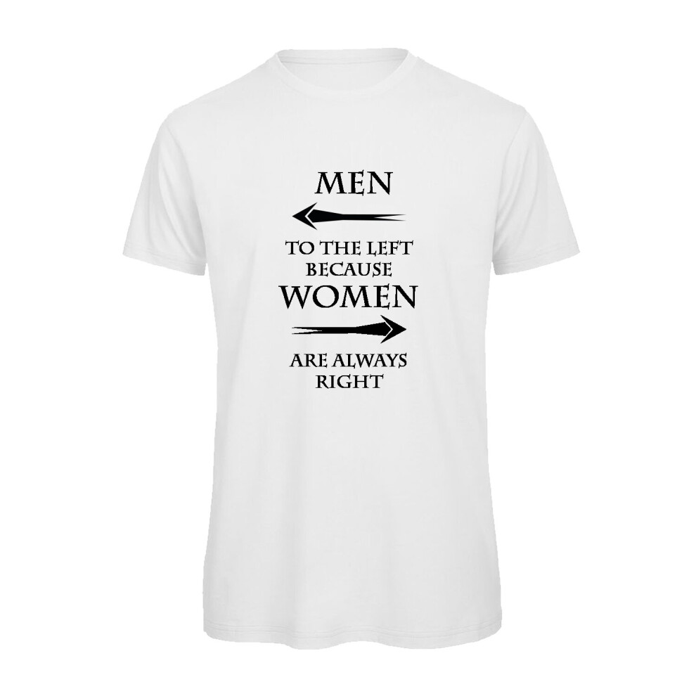 (White, S) Men To The Left Because Women Are Always Right Graphic 100% Organic Very High Quality T-shirt, Gift Boxed  Perfect Christmas, Birthday Gift-image-OPC-P9NDJTT-NEW
