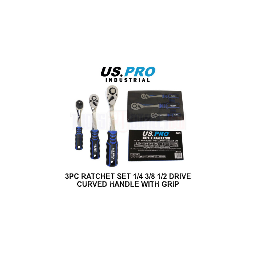 US PRO INDUSTRIAL 3pc 90t Ratchet Set 1/4 3/8 1/2 Drives Curved Handle With Grip 4229