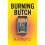 Burning Butch 1