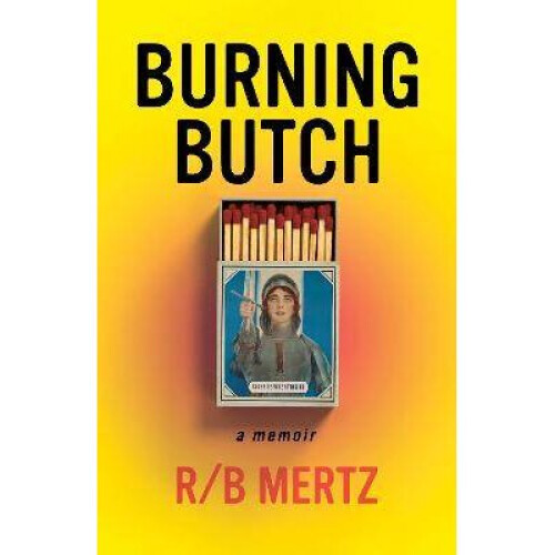 Burning Butch