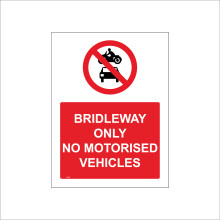 (100 x 150mm - 4 x 6, A - Sticker / Sav - Non-See Through) PR497 Bridleway Only No Motorised Vehicles Sign Horses Walkers Cyclists Hikers 450mm x 600mm B - Magnetic - Vehicle Grade