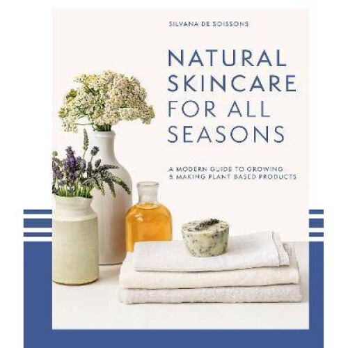 Natural Skincare For All Seasons