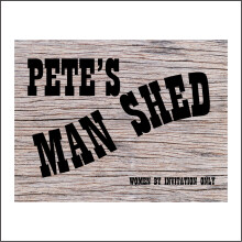 (150 x 100mm - 6 x 4, Sticker / Sav - White Background) CM086 Customised Name Man Shed Women By Invitation Only Sign personalised yours