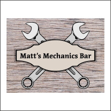 (400 x 300mm - 16 x 12, 1mm Pvc Foamex) CM201 Matt's Mechanic Bar Sign Customise Lads Shed Garage Workshop Gift Fun 600mm x 450mm Magnetic - Vehicle Grade