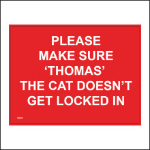 (200 x 150mm - 8 x 6, 10mm Extra Heavy Duty Foamex Foamboard) CM215 Please Make Sure 'Thomas' Sign Customise Personalise Pet Dog Cat Gift 600mm x 450mm Magnetic - Vehicle Grade