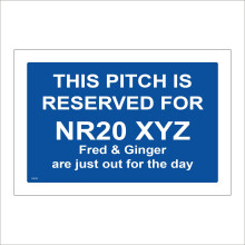 (200 x 150mm - 8 x 6, 1mm Pvc Foamex) CM229 This Pitch Is Reserved For Sign Personalise Me Custom Bay Caravan Camping 600mm x 450mm Magnetic - Vehicle Grade