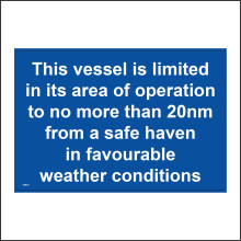 (400 x 300mm - 16 x 12, Sticker / Sav - White Background) CM271 Vessel Is Limited To No More Than 20NM Sign Fishing Harbour Boat Marine 600mm x 450mm Magnetic - Vehicle Grade
