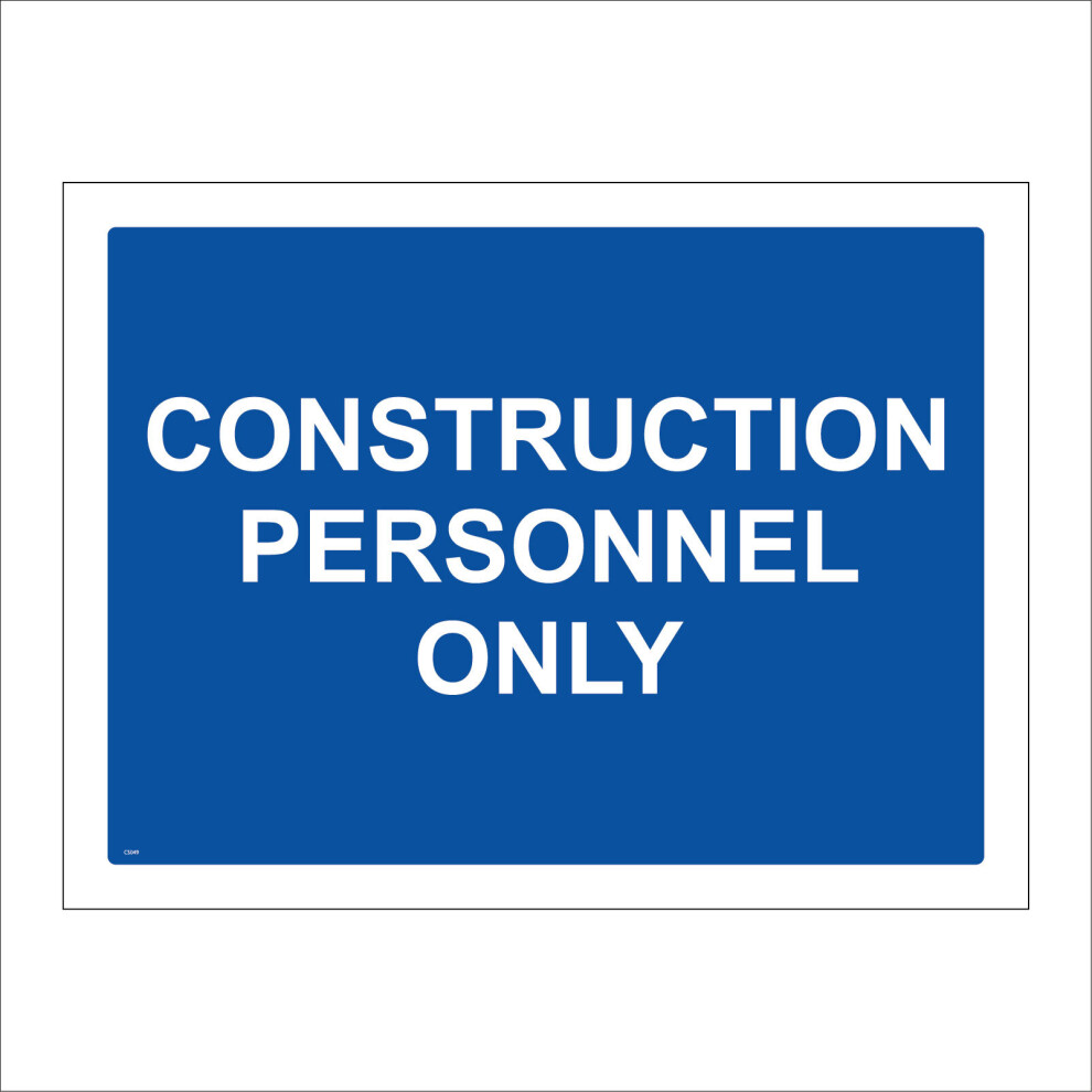 (300 x 200mm - 12 x 8, Dibond / Composite Aluminium) CS049 Construction Personnel Only SIGN building site restricted access no entry-image-OPC-P5WK2B6-NEW