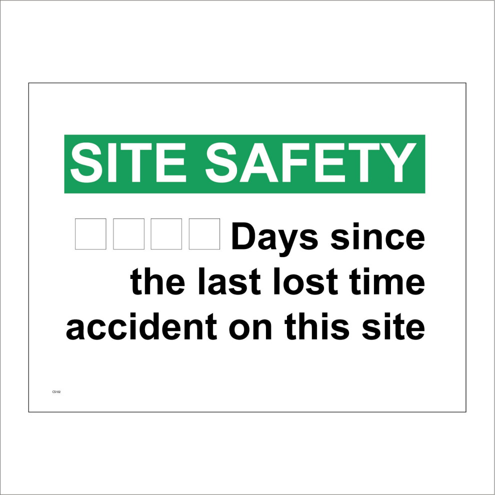 (400 x 300mm - 16 x 12, 1mm Pvc Foamex) CS102 Site Safety Days Since The Last Lost Time Accident On This Site SIGN-image-OPC-P5WJWBM-NEW