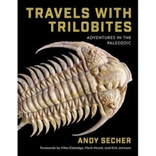 Travels with Trilobites - Adventures in the Paleozoic