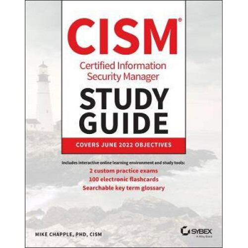 Certified Information Security Manager CISM Study Guide
