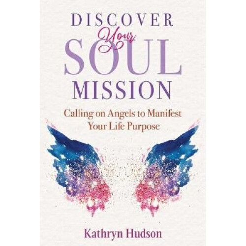 Discover Your Soul Mission