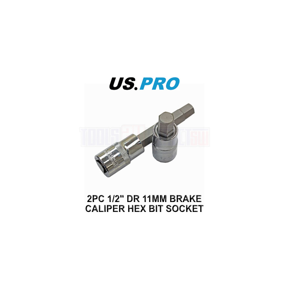 US PRO Tools 2pc 1/2 dr 11mm Hex Allen Bit Brake Caliper Sockets H11 6226