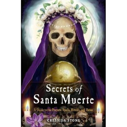 Secrets of Santa Muerte
