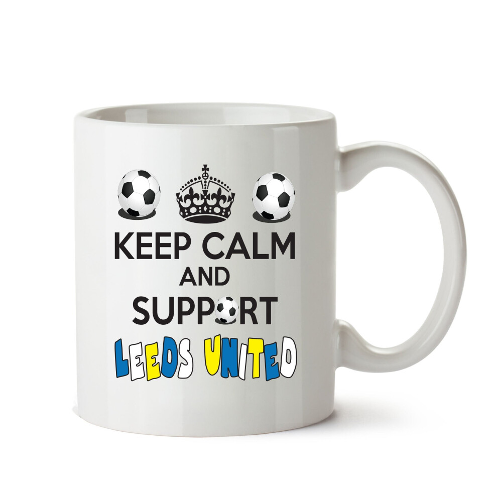 Keep Calm And Support Leeds United Mug Football Mug Adult Mug Office Mug